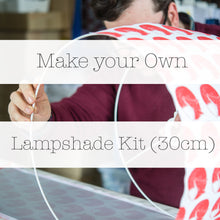 Load image into Gallery viewer, Make Your Own 30cm Lampshade